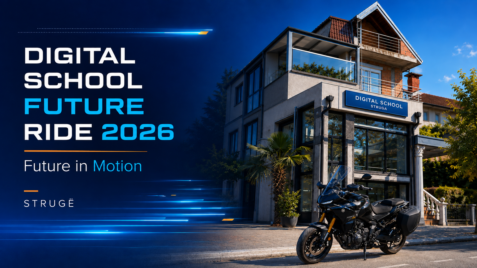 Digital School Future Ride 2026 — Strugë